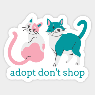 Adopt Don't Shop - Two Cats Sticker